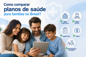 Como comparar a rede credenciada de planos de saúde para famílias